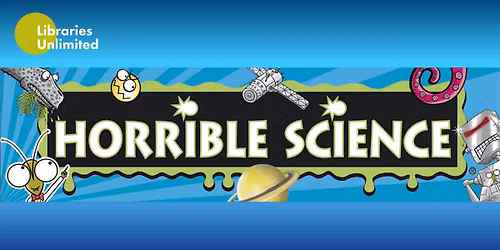 HORRIBLE SCIENCE with Nick Arnold