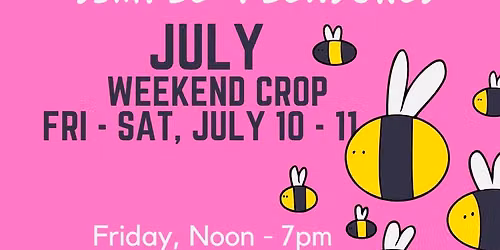 SP July 2-Day Crop Weekend