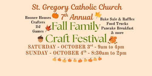 7th Annual St Gregory Fall Family Craft Festival