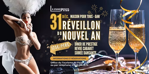 R\u00e9veillon Cabaret de la St Sylvestre - Gan (64) 