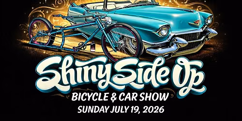 Shiny Side Up Bicycle & Car Show 