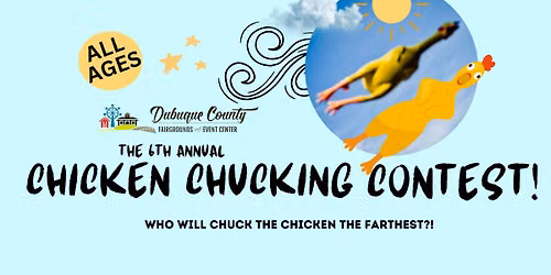 Chicken Chucking Contest! - Dubuque County Fair