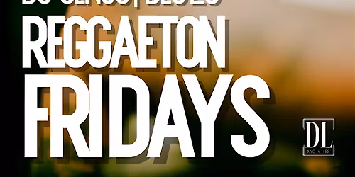 Reggaeton Fridays