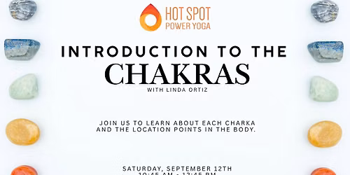 Introduction to the Chakras with Linda Ortiz