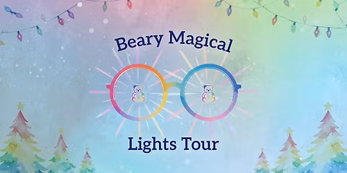 Beary Magical Lights Tour!