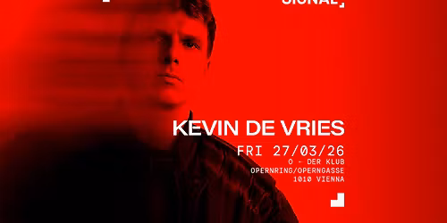 SIGNAL presents KEVIN DE VRIES
