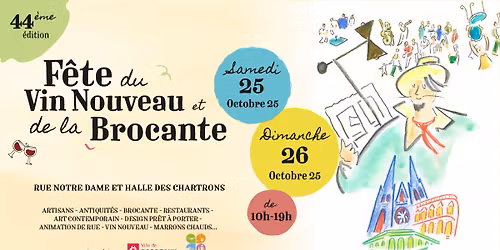 44\u00e8me F\u00eate du vin nouveau & de la brocante