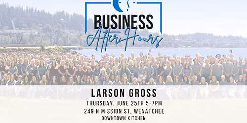 Business After Hours- Larson Gross