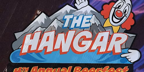 Tha Hangar's 4th Annual Beerfest