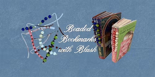 Beaded Bookmarks at Blush