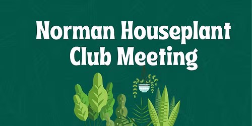 Norman Houseplant Club Meeting