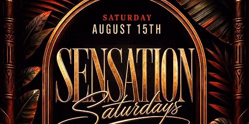SENSATION SATURDAYS
