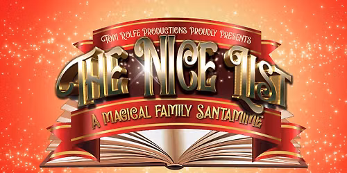 The Nice List \u2013 A Magical Family Santamime