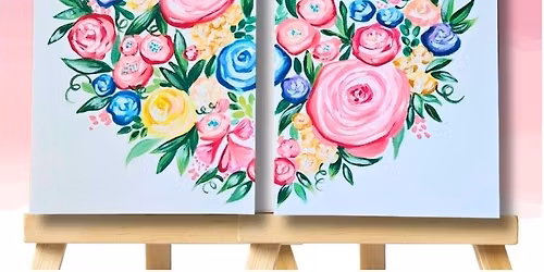 Heart in Bloom Split Canvas & Mother's Day Brunch