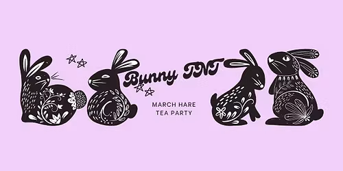 Bunny TNT-March Hare Tea Party