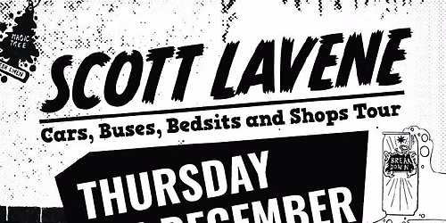 Scott Lavene\/Baby Maker Face Bar Reading December 4th