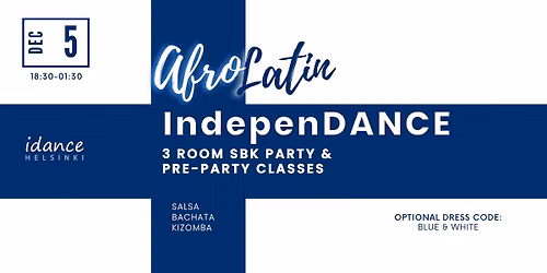 AfroLatin IndepenDANCE Eve (3-room SBK party + classes)