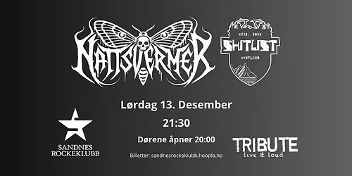 Nattsvermer + Shitlist | Sandnes Rockeklubb