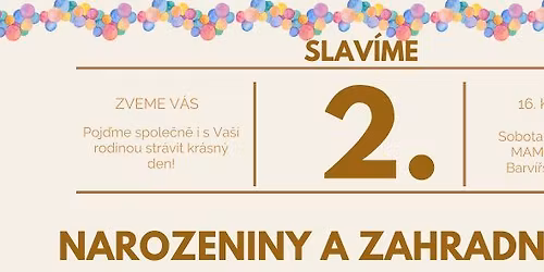 2. Narozeniny MAMI\u00b7NA\u00b7KAFE  &  Trhy v zahrad\u011b