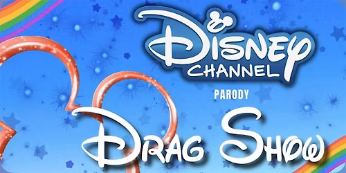 Disney Channel Parody Drag Show