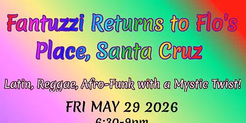 Fantuzzi LIVE in Santa Cruz