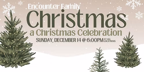 Encounter Family Christmas Warrensburg