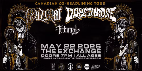Dopethrone w\/ Mizmor & Tribunal - Regina, SK