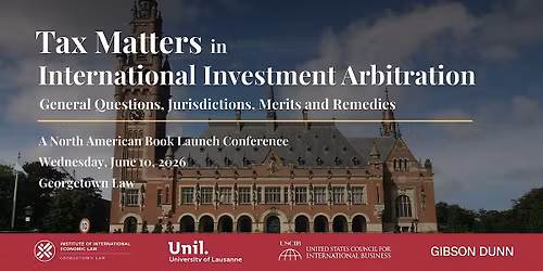 Tax Matters in International Investment Arbitration