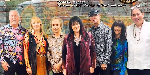 The Mamas & The Papas Experience | Yuma, Arizona