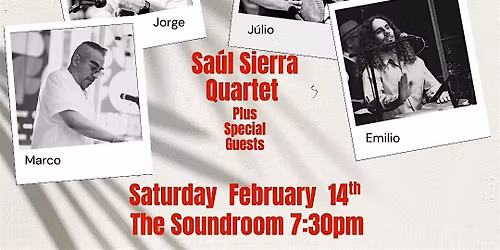 Sa\u00fal Sierra Quartet with Special Guests