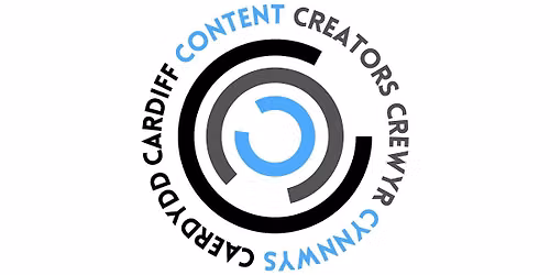 Cardiff Content Creators 2026 \/ Crewyr Cynnwys Creadigol 2026