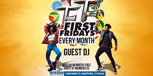 FIRST FRIDAYS - EVERY MONTH - Hartford, CT