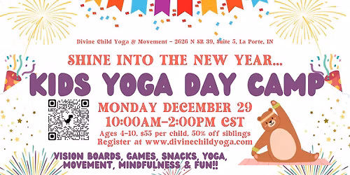 Kids Yoga Day Camp: Shine Into the New Year!\u2728