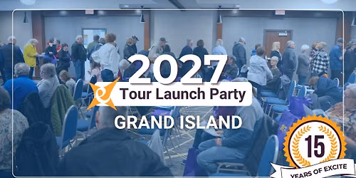 Grand Island- 2027 Tour Launch Party