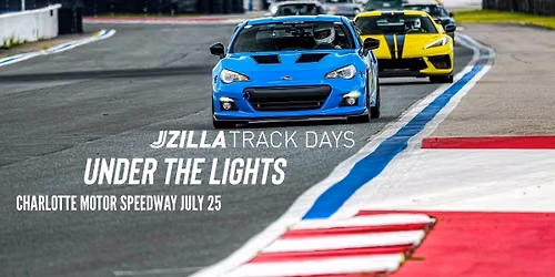 2026 Jzilla Under the Lights presented by Gran Turismo East
