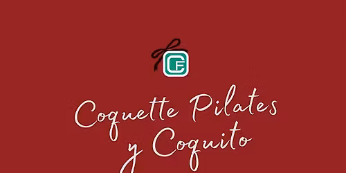 Coquette Pilates & Coquito