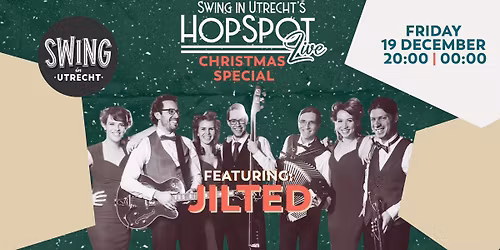 SiU HopSpot Live | Christmas special | Jilted