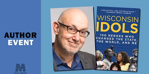 Wisconsin Idols \u2014 with Dean Robbins