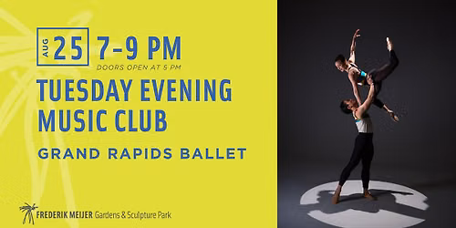 Grand Rapids Ballet \u2013 Tuesday Evening Music Club