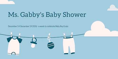 Ms. Gabby's Baby Shower