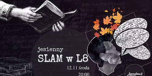 jesienny SLAM w L8 