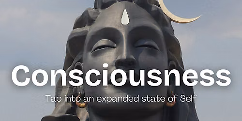 Living Tantra Workshop: Consciousness - Tap into an Expanded State of Self