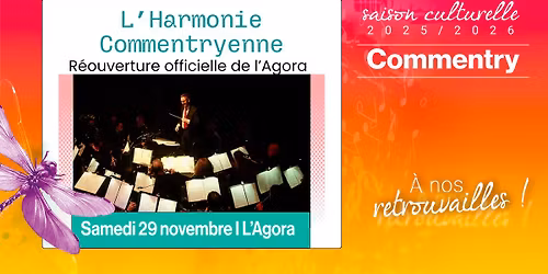 Concert de l'Harmonie Commentryenne I R\u00e9ouverture de l'Agora