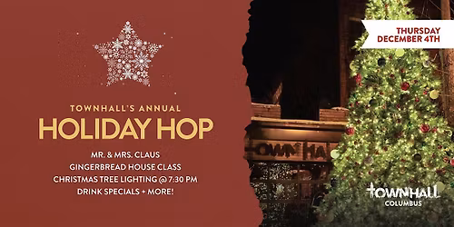 5th Annual Holiday Hop & Tree Lighting at Townhall Columbus!