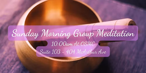 Sunday Morning Group Meditation (In Person)