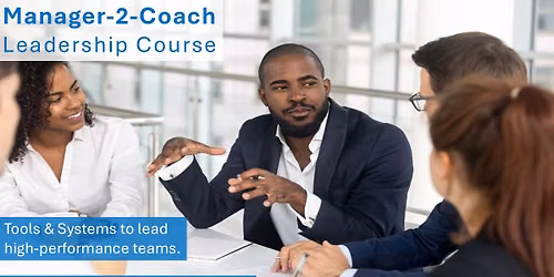 Manager-2-Coach Leadership Course