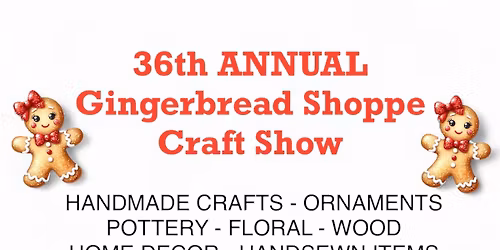 2025 Gingerbread Shoppe Craft Show