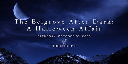 The Belgrove After Dark: A Halloween Affair