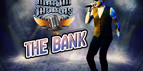 Martin Thomas Live @ The Bank