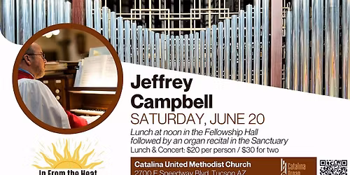 In From the Heat: Luncheon and Recital - Dr. Jeffrey Campbell